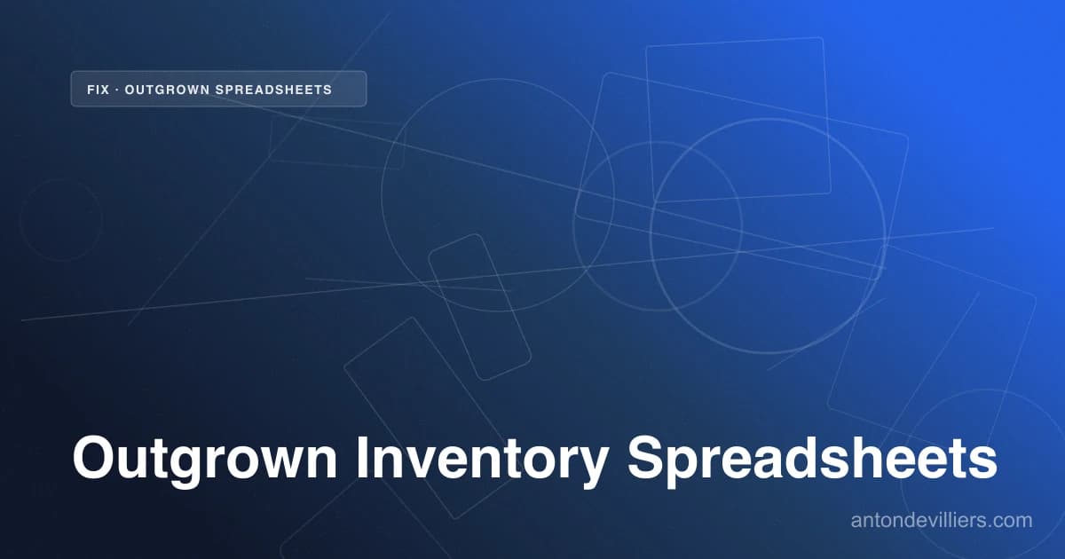 Outgrown Spreadsheets fix cover image — antondevilliers.com