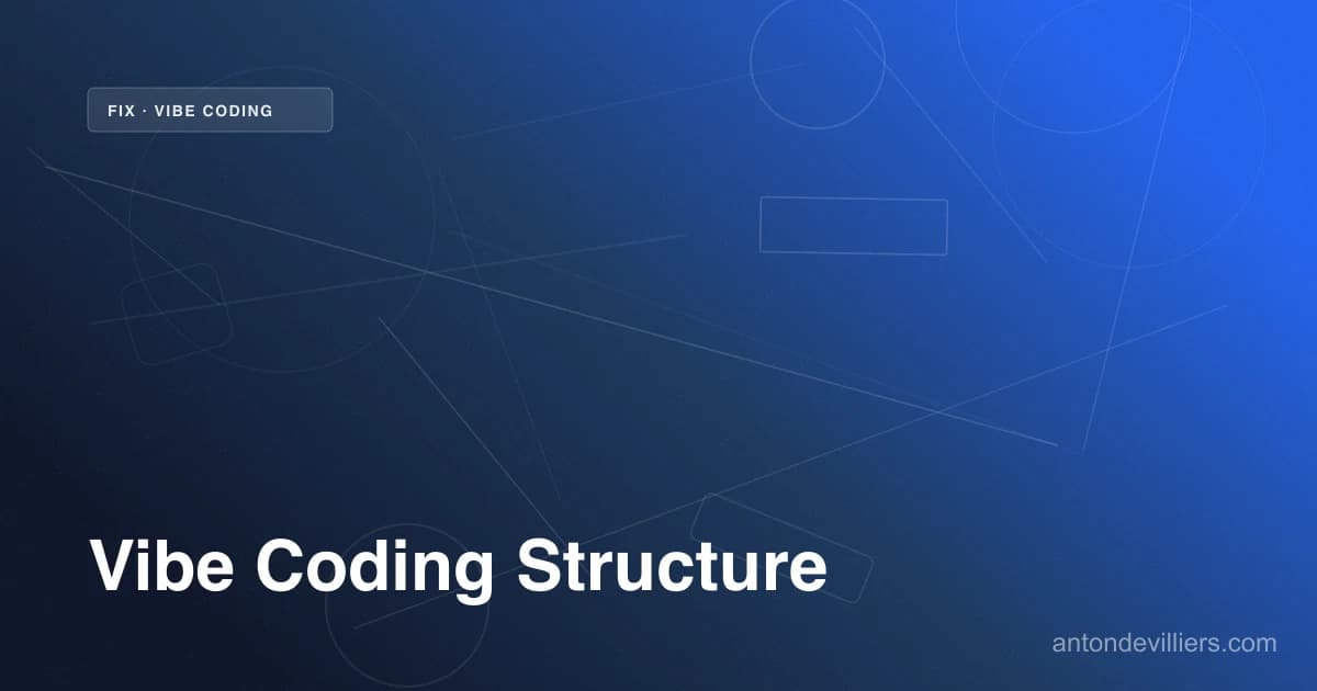 Vibe Coding fix cover image — antondevilliers.com